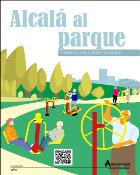 El Ayuntamiento pone en marcha el proyecto saludable Alcalá al Parque