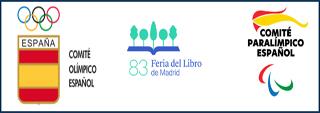 Comités Olímpico y Paralímpico se unen a la Feria del Libro de Madrid