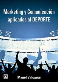 Publicado el libro Marketing y comunicación aplicados al deporte